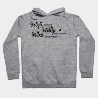 Gaslight, Gatekeep, Girlboss Hoodie